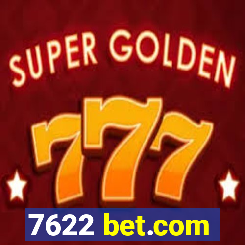 7622 bet.com